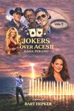 Jokers Over Aces II: Gada Perang