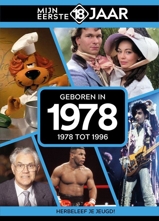 Geboren Mijn eerste 18 jaar - Geboren in 1978