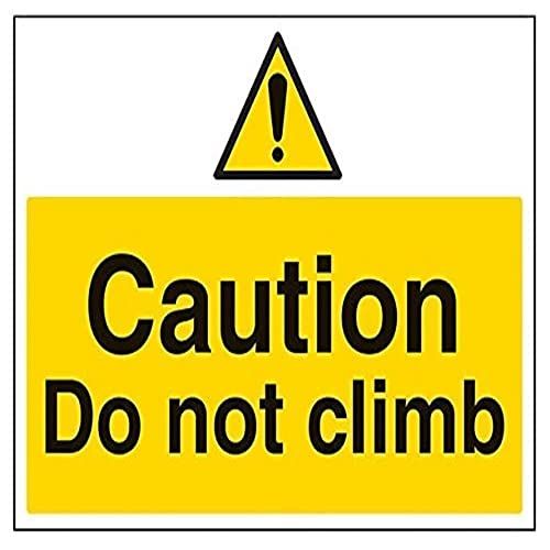VSafety Signs 67044BF-R - Warning Sign "Caution Do Not Climb" - 400x300mm