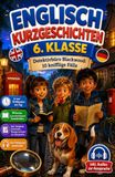 Englisch Kurzgeschichten 6. Klasse: Detektivbüro Blackwood: 10 knifflige Fälle | Vokabeln, Grammatik, Übungen, Bildwörterbuch | ErstLesebuch für ... für Mädchen und Jungen (Niveau A1–A2)