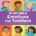 My Callisto Kids My First Book of Emotions for Toddlers