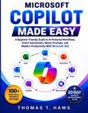Microsoft Copilot Made Easy