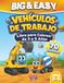 Vehículos Adorable Work Vehicles: Coloring Book for Ages 3-5 | 70 Large and Easy Drawings