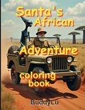 Santa's African Adventure coloring book