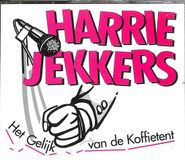 Harrie Jekkers - Het Gelijk Van De Koffietent