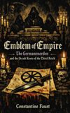 Emblem of Empire: The Germanenorden and the Occult Roots of the Third Reich