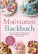 Motivtorten Lindenhain Verlag Motivtorten Backbuch