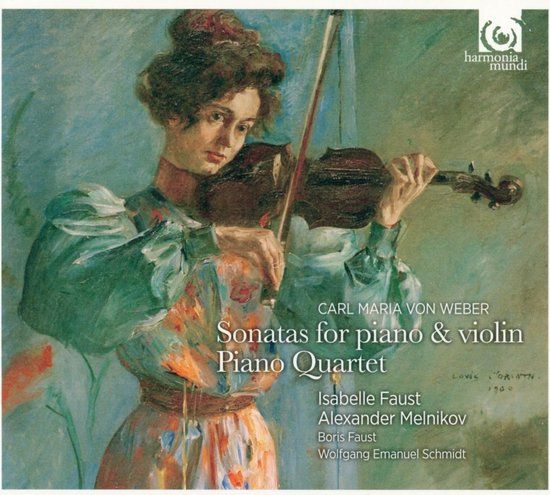 Sonaten Harmonia Mundi Isabelle Faust, Alexander Melnikov - Von Weber: Sonatas For Violin & Piano (CD)