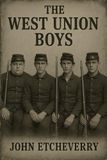 The West Union Boys