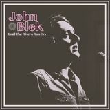 Sonic Rendezvous John Blek - Untill The Rivers Run Dry (LP)