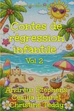 Contes Libri GmbH Contes de régression infantile Vol. 2