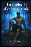 La mélodie d'un temps perdu