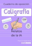 Cuaderno de Oposición - Caligrafía - Relatos de la IA: Fuente Patrick Hand 18