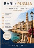Guida Bari e Puglia 2026-2027 Travel Guide