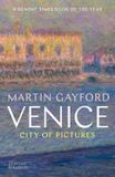 Venice: City of Pictures (B-Format) /anglais