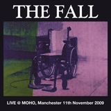 Bertus Distributie The Fall Live @ MOHO, Manchester 11th November 2009