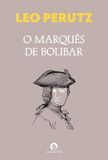 O Marquês de Bolibar (Cavalo de Ferro)