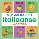 Mijn Lingua Blomms Publishing Mijn eerste 150+ Italiaanse woorden