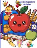 Tracing Letters Alphabet: Practice Book