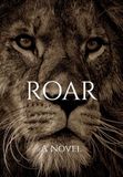 ROAR: A Novel
