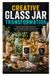CREATIVE Libri GmbH Creative Glass Jar Transformation