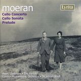 Outhere Lyrita Moeran: Cello Concerto, Cello Sonata, Prelude (CD)