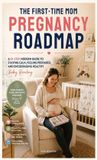 The Libri GmbH The First-Time Mom Pregnancy Roadmap