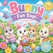 Bunny Happy Days Coloring Book