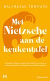 Met Meulenhoff Met Nietzsche aan de keukentafel