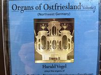 Vogel/Harald Loft Recordings Organs of Ostfriesland, Vol. 1