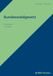 Bundeswaldgesetz: KSV Mediengesellschaft Bundeswaldgesetz: Kommentar Paperback