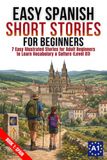 Easy Spanish Short Stories for Beginners Level A1 Book 1: SPAIN