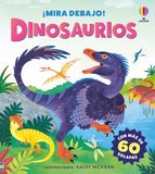 Dinosaurios Ediciones Usborne ¡Mira debajo!- Dinosaurios Kartonboek