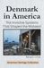 Denmark in America: The Invisible Systems That Shaped the Midwest