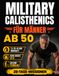 Military Calisthenics für Männer ab 50: In 28 Tagen stärker, fitter und disziplinierter mit 15-Minuten-Workouts ohne Geräte | Mit Schritt-für-Schritt-Illustrationen & gelenkschonenden Varianten