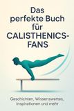Das FlipFlop Das perfekte Buch für Calisthenics-Fans