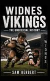 Widnes Vikings: The Unofficial History