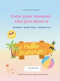 Color Sunshine Sweet Vibes Color Your Summer Like You Mean It: Sunshine Sweet Vibes Summer Fun