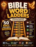 Bible Word Ladders: 50 Bible Vocabulary Puzzle Games