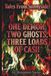 One Demon, Two Ghosts, Three Loads of Cash: Tales From Sunnyside