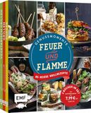 Genussmomente: Edition Michael Fischer Genussmomente: Feuer und Flamme