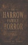 The Harrow Family Horror