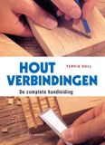 Houtverbindingen: Unieboek| het Spectrum Houtverbindingen
