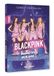 Blackpink: Boom, love et K-pop !