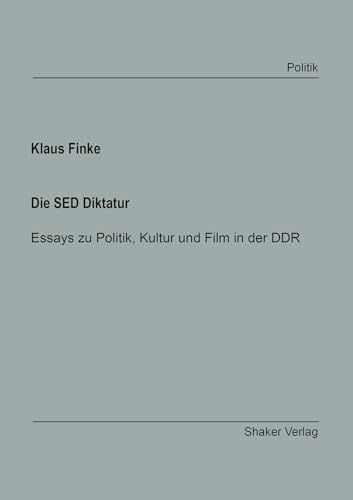Die Shaker Verlag Die SED Diktatur