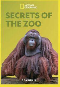 National Geographic: Secrets of the Zoo Season Three