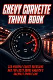 Chevy Corvette Trivia Book