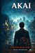 AKAI: A Survival Horror Novel