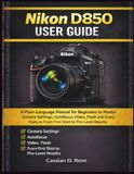 Nikon D850 User Guide