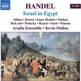 Outhere Naxos Aradia Ensemble, Kevin Mallon - Händel: Israel In Egypt (2 CD)